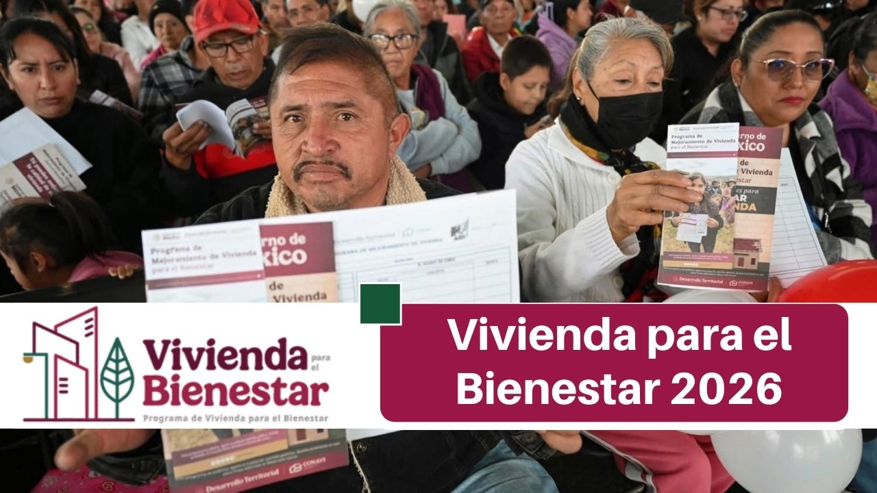 Vivienda para el Bienestar 2026: ¿Cómo Solicitar los 40 Mil Pesos para Mejorar tu Vivienda?